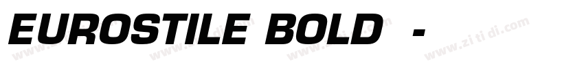 EUROSTILE BOLD粗体字体转换